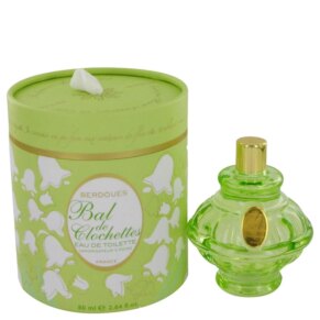Nước hoa Bal De Clochettes Nữ chính hãng Berdoues